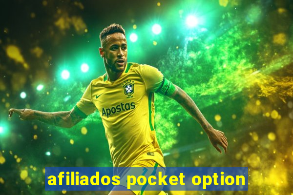 afiliados pocket option